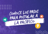 ¿Sabes cómo iniciar tu camino a la Pacífico?
