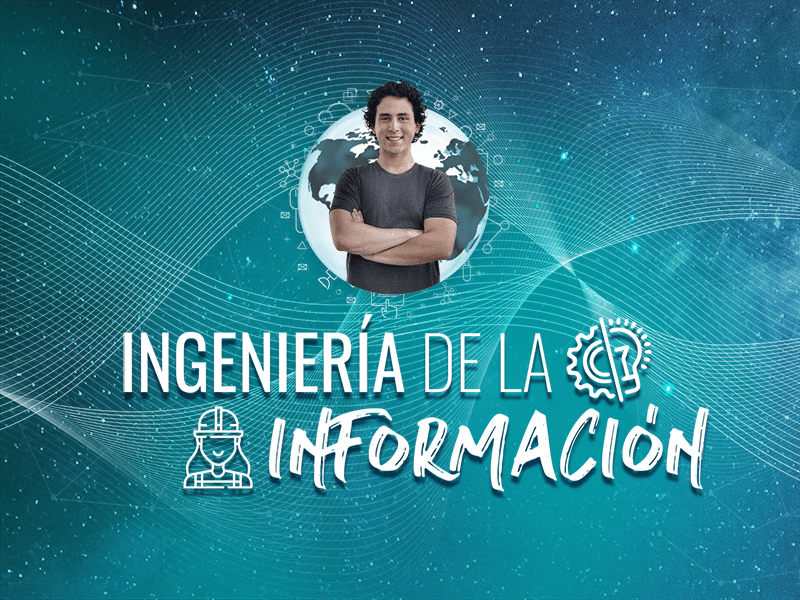 Ingeniería de la Información: Detalles de la carrera - Blog Admisión